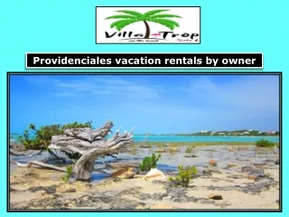 Providenciales vacation rentals by owner