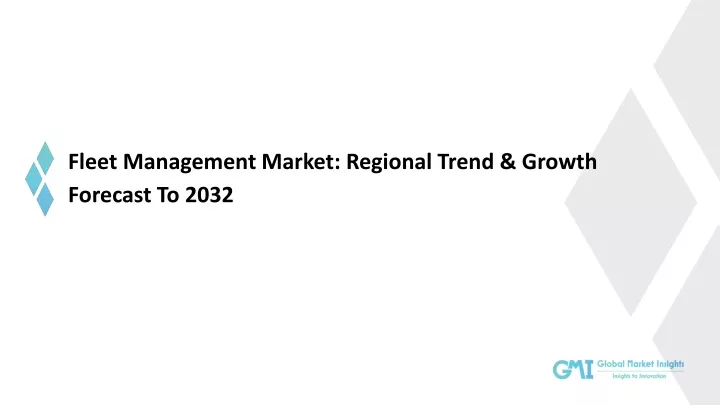 fleet management market regional trend growth