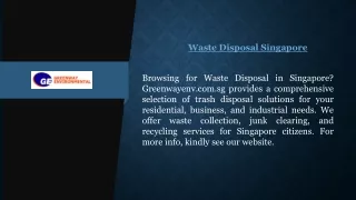 Waste Disposal Singapore | Greenwayenv.com.sg