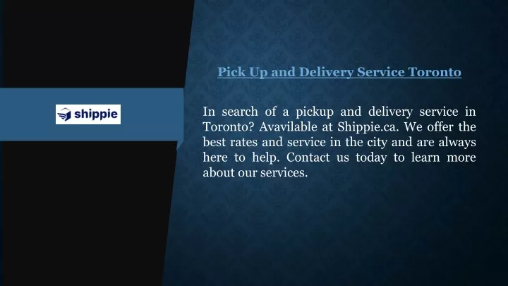 pick up and delivery service toronto