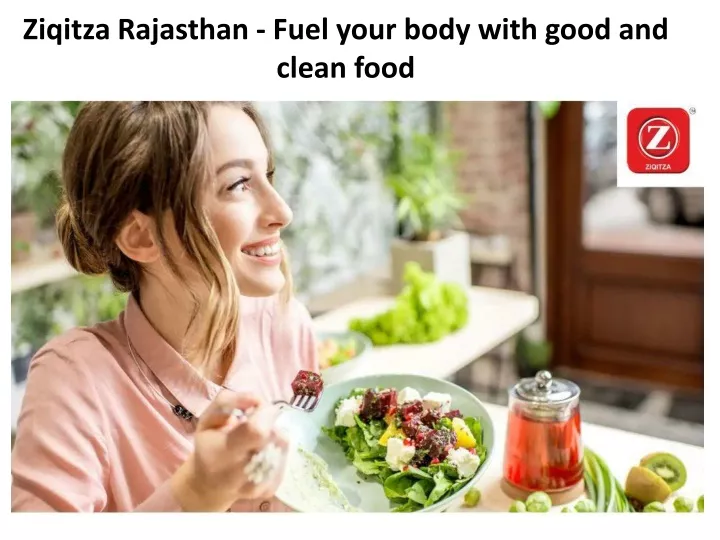 ziqitza rajasthan fuel your body with good