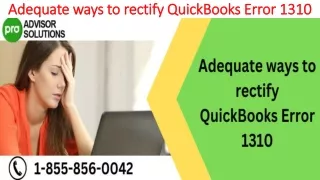 adequate ways to rectify quickbooks error 1310
