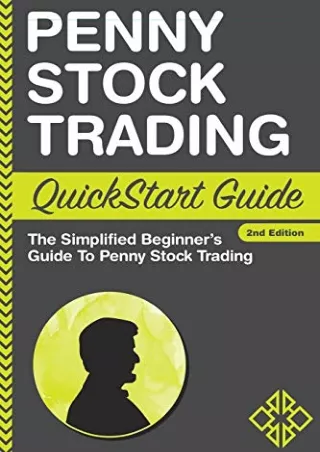 PDF/BOOK Penny Stock: Trading QuickStart Guide - The Simplified Beginner's Guide