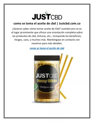 como se toma el aceite de cbd  Justcbd.com.co