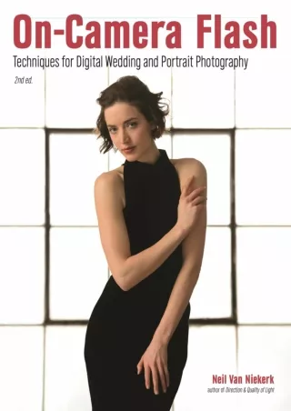 PDF/BOOK On-Camera Flash: Techniques for Digital Wedding and Portrait Photograph