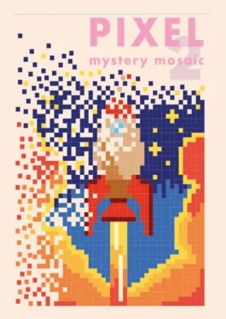 DOWNLOAD/PDF  Pixel 2 Mystery Mosaics Color by Number Book for Adults: Color Squ