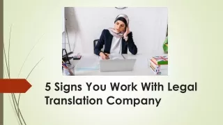 5 Signs You Work With Legal Translation Company