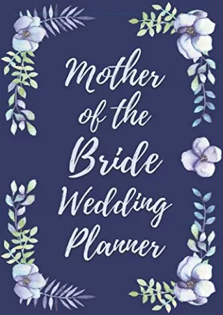 DOWNLOAD/PDF  Mother of the Bride Wedding Planner: Wedding Planner Checklist and