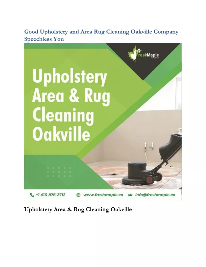good upholstery and area rug cleaning oakville
