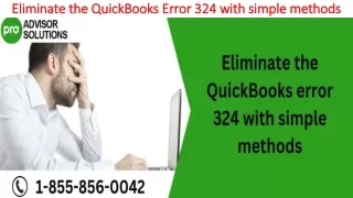 eliminate the quickbooks error 324 with simple methods