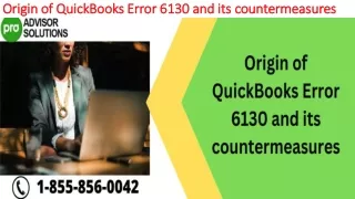 origin of quickbooks error 6130 and its countermeasures