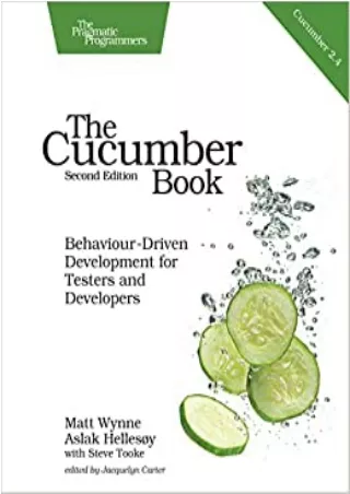 The Cucumber Book Behaviour Driven Development for Testers and Developers