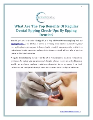 What are the top benefits of regular dental Epping check-ups by Epping Dentist