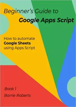 Beginner s Guide to Google Apps Script 1  Sheets Step By Step Guides to Google Apps