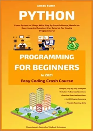 Python Programming For Beginners In 2021 Learn Python In 5 Days With Step By Step