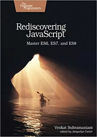 Rediscovering JavaScript Master ES6 ES7 and ES8