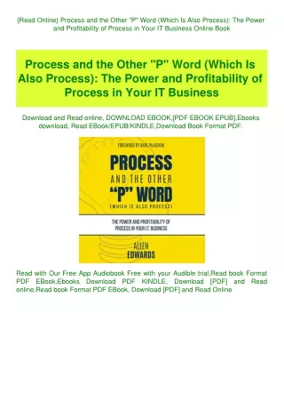 {Read Online} Process and the Other P Word (Which Is Also Process) The Power and Profitability of Pr