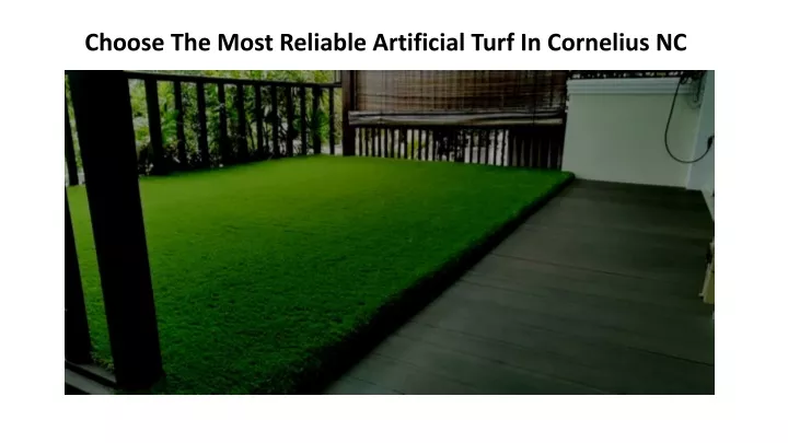 choose the most reliable artificial turf