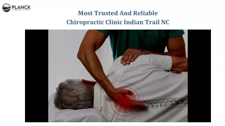 most trusted and reliable chiropractic clinic