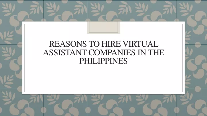 reasons to hire virtual assistant companies