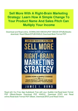 (READ-PDF!) Sell More With A Right-Brain Marketing Strategy Learn How A Simple Change To Your Produc