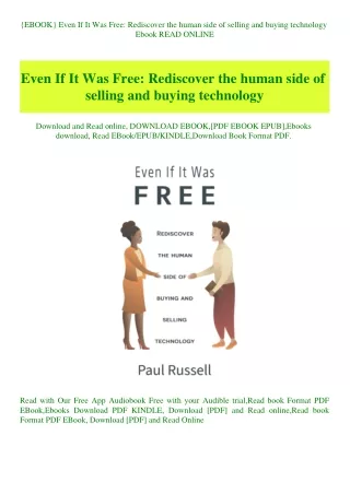 {EBOOK} Even If It Was Free Rediscover the human side of selling and buying technology Ebook READ ON