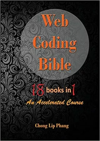 Web Coding Bible 18 Books in 1  HTML CSS Javascript PHP SQL XML SVG Canvas
