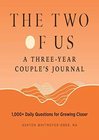 D!ownload (pdF) The Two of Us: A Three-Year Couples Journal: 1,000  Daily Q