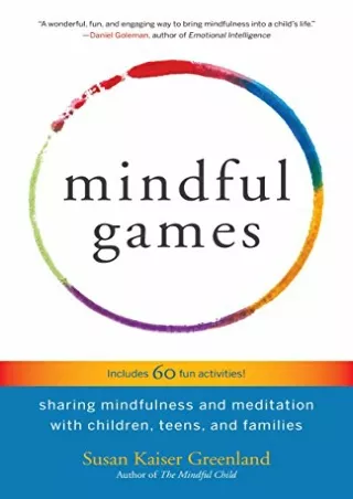 (pdF) Epub ;Read; Mindful Games: Sharing Mindfulness and Meditation with Ch