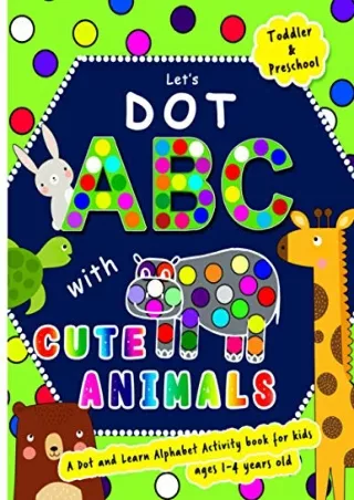 %Read%((eBOOK) Let's Dot the ABCs with Cute Animals - A Dot and Learn Alpha