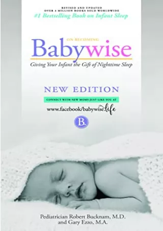 D!ownload [pdf] On Becoming Babywise: Giving Your Infant the Gift of Nightt