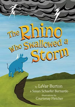 DOWNLOAD PDF The Rhino Who Swallowed a Storm