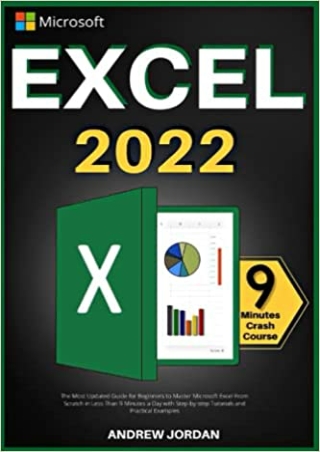 Excel The Most Updated Guide for Beginners to Master Microsoft Excel From Scratch in