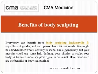 Body sculpting Jacksonville fl  @ CMA Medicine