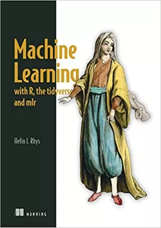 Machine Learning with R the tidyverse and mlr