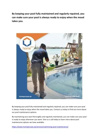 By keeping your pool fully maintained and regularly repaired