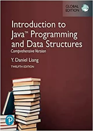 Introduction to Java Programming and Data Structures Comprehensive Version Global