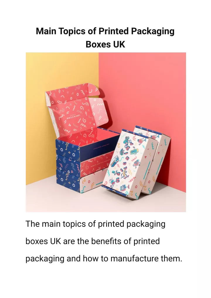 main topics of printed packaging boxes uk