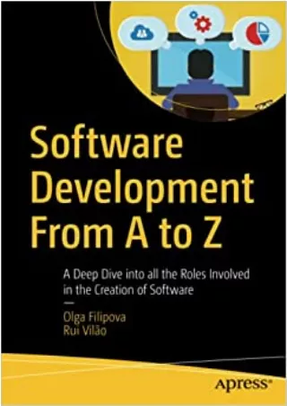 Software Development From A to Z A Deep Dive into all the Roles Involved in the