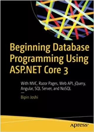 Beginning Database Programming Using ASP NET Core 3 With MVC Razor Pages Web API