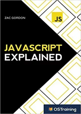 JavaScript Explained Step by Step Guide to the Most Common and Reliable JS Techniques