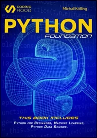 Python Foundation this book includes Python for beginners Machine Learning Python Data