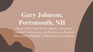 Gary Johnson (Portsmouth NH) - A Resourceful Professional