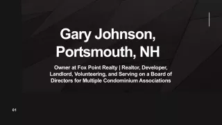 Gary Johnson (Portsmouth NH) - An Articulate Communicator