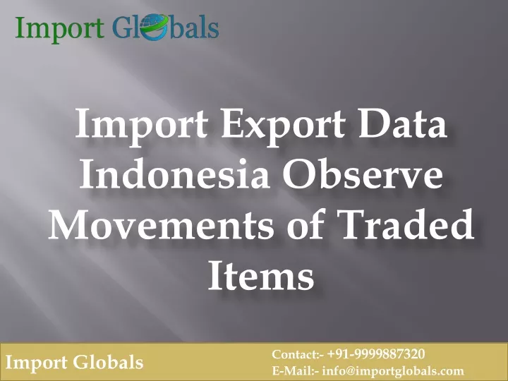 import export data indonesia observe movements of traded items