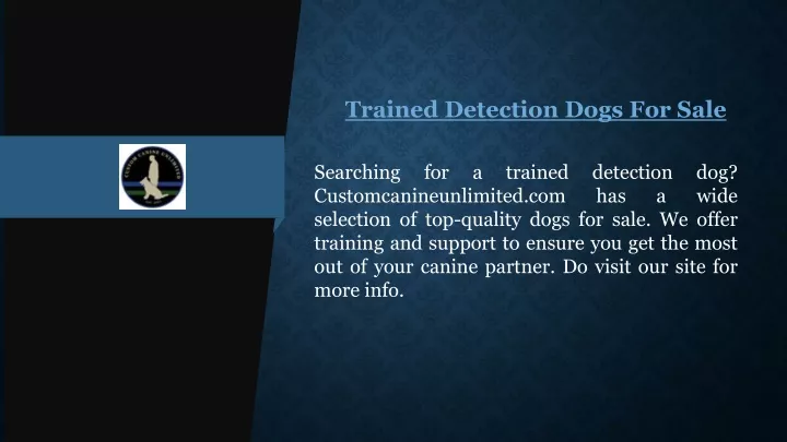 trained detection dogs for sale