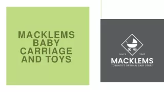 The Best Baby Products Store in Toronto Macklem's