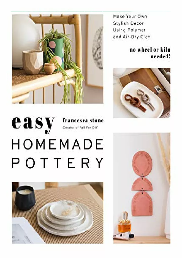 easy homemade pottery make your own stylish decor