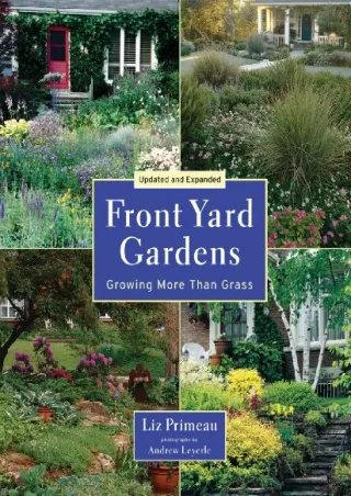 PDF/READ Front Yard Gardens: Growing More Than Grass