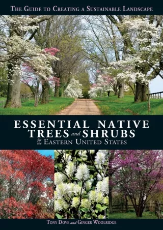 (PDF/DOWNLOAD) Essential Native Trees and Shrubs for the Eastern United States: